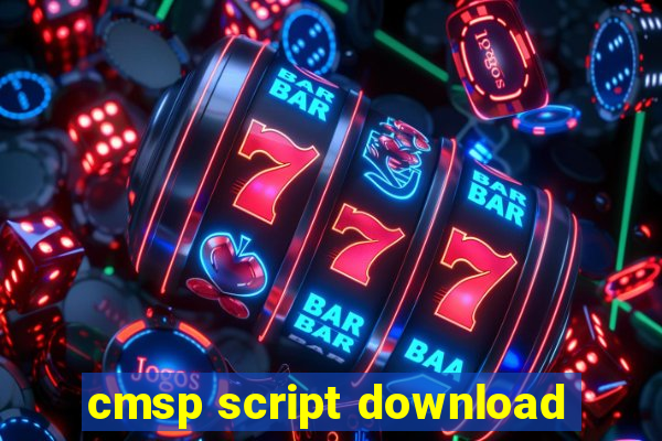 cmsp script download